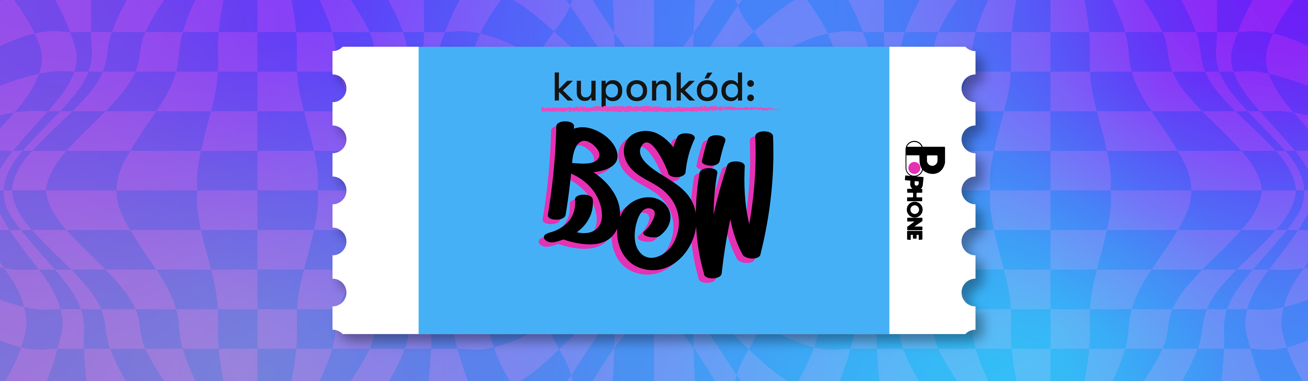 BSW kuponkód - PoPhone